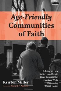 bokomslag Age-Friendly Communities of Faith