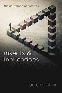 bokomslag Insects and Innuendoes