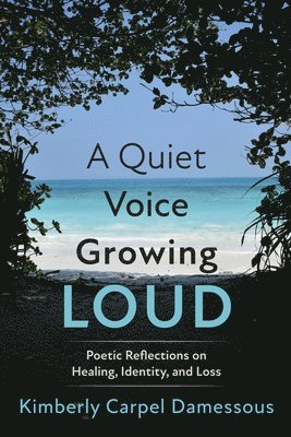 bokomslag Quiet Voice Growing Loud
