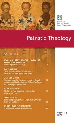 Patristic Theology, Volume 1 1