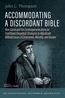 John L Thompson - Accommodating a Discordant Bible, Häftad