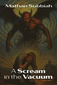 bokomslag A Scream in the Vacuum, Volume 2