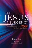 Stan Key - Jesus Insurgency, Häftad