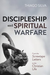 bokomslag Discipleship and Spiritual Warfare
