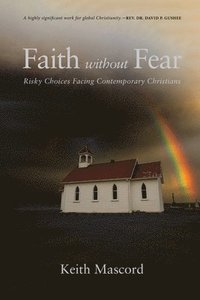 bokomslag Faith Without Fear