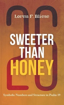 Loren F. Bliese - Sweeter than Honey, Inbunden