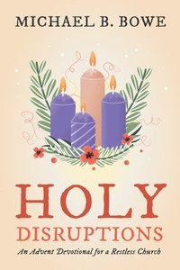 bokomslag Holy Disruptions