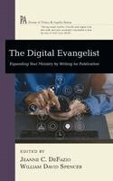 Jeanne C Defazio, William David Spencer - Digital Evangelist, Inbunden