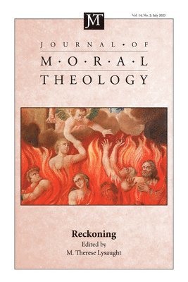 M Therese Lysaught - Journal of Moral Theology, Volume 14, Issue 2, Häftad