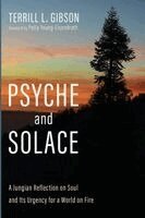 Terrill L Gibson - Psyche and Solace, Häftad. Tillgänglighet: Lägg i varukorg