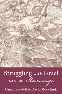 Struggling with Israel in a Marriage