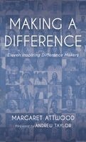 Margaret Attwood - Making a Difference, Inbunden