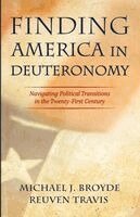 Michael J Broyde, Reuven Travis - Finding America in Deuteronomy, Häftad. Tillgänglighet: Lägg i varukorg