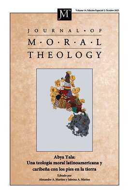 Alexandre A Martins, Sabrina A Marino - Journal of Moral Theology, Volume 14, Special Issue 2, Häftad