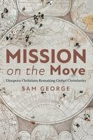 Sam George - Mission on the Move, Häftad