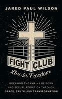 Jared Paul Wilson - Fight Club, Inbunden