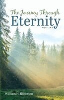 William H Robinson - Journey Through Eternity, Häftad. Tillgänglighet: Lägg i varukorg
