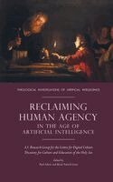 Paul Scherz, Brian Green - Reclaiming Human Agency in the Age of Artificial Intelligence, Inbunden