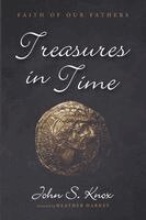 John S Knox - Treasures in Time, Häftad