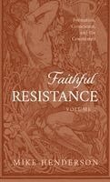 Mike Henderson - Faithful Resistance, Volume 2, Inbunden