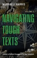 Murray J. Harris - Navigating Tough Texts, Häftad
