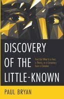 Paul Bryan - Discovery of the Little-Known, Häftad. Tillgänglighet: Lägg i varukorg