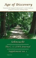 Bruce R. Johnson - Sehnsucht: The C. S. Lewis Journal, Inbunden