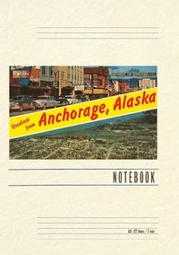 bokomslag Vintage Lined Notebook Greetings from Anchorage