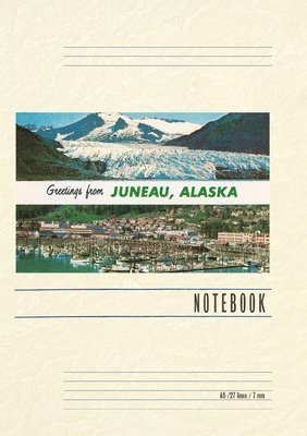 Vintage Lined Notebook Greetings from Juneau 1