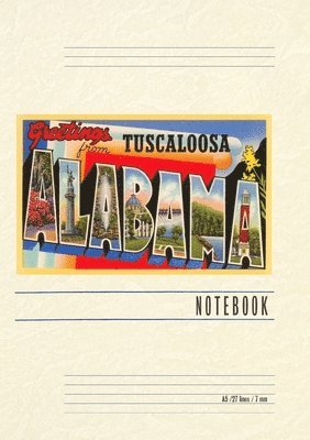 Vintage Lined Notebook Greetings from Tuscaloosa, Alabama 1