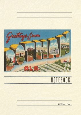 Vintage Lined Notebook Greetings from Dothan 1