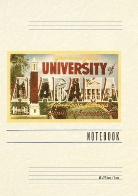 Vintage Lined Notebook Greetings from University of Alabama, Tuscaloosa 1