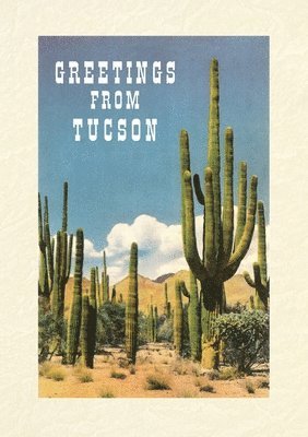 Vintage Lined Notebook Greetings from Tucson, Saguaros 1
