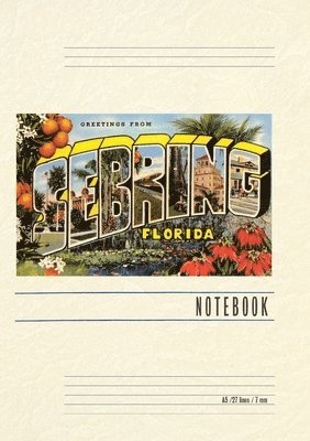 Vintage Lined Notebook Greetings from Sebring, Florida 1