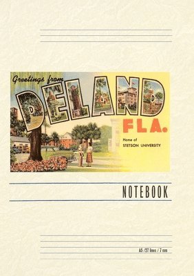 Vintage Lined Notebook Greetings from Deland, Florida 1