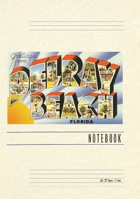 Vintage Lined Notebook Greetings from Delray Beach, Florida 1