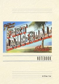bokomslag Vintage Lined Notebook Greetings from Ft. Lauderdale, Florida