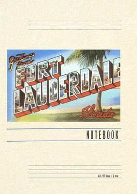 Vintage Lined Notebook Greetings from Ft. Lauderdale, Florida 1