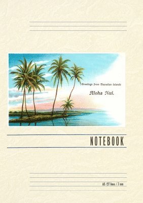 Vintage Lined Notebook Greetings from the Hawaiian Islands, Aloha Nui 1