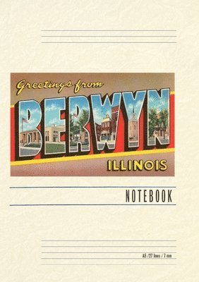 Vintage Lined Notebook Greetings from Berwyn, Illinois 1