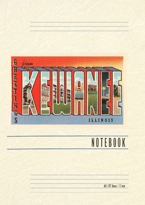 Vintage Lined Notebook Greetings from Kewanee, Illinois 1