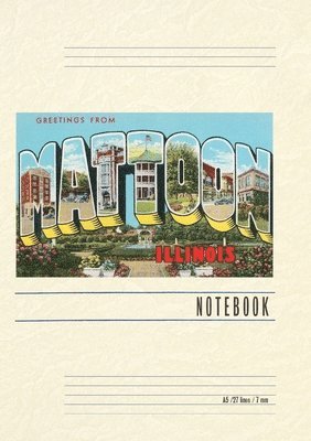 Vintage Lined Notebook Greetings from Mattoon, Illinois 1