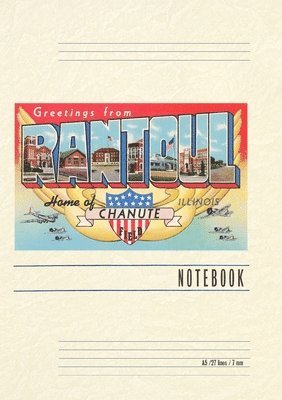 Vintage Lined Notebook Greetings from Rantoul, Illinois, Home of Chanute Field, Häftad