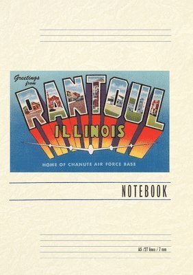 Vintage Lined Notebook Greetings from Rantoul, Illinois, Home of Chanute Air Force Base 1