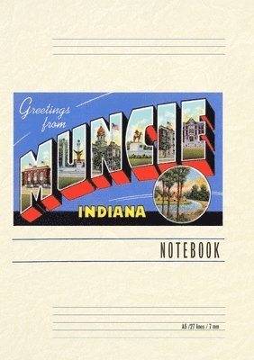 Vintage Lined Notebook Greetings from Muncie 1