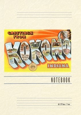 Vintage Lined Notebook Greetings from Kokomo 1