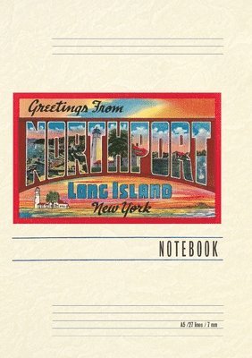 Vintage Lined Notebook Greetings from Northport, Long Island, New York 1