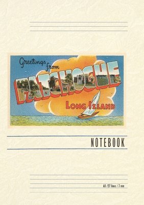 Vintage Lined Notebook Greetings from Patchogue, Long Island, New York 1