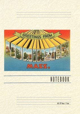 Vintage Lined Notebook Greetings from Leominster, Mass. 1