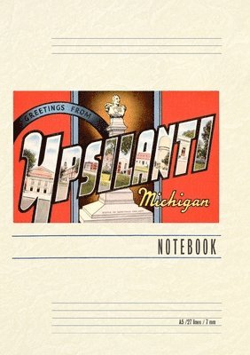 Vintage Lined Notebook Greetings from Ypsilanti 1